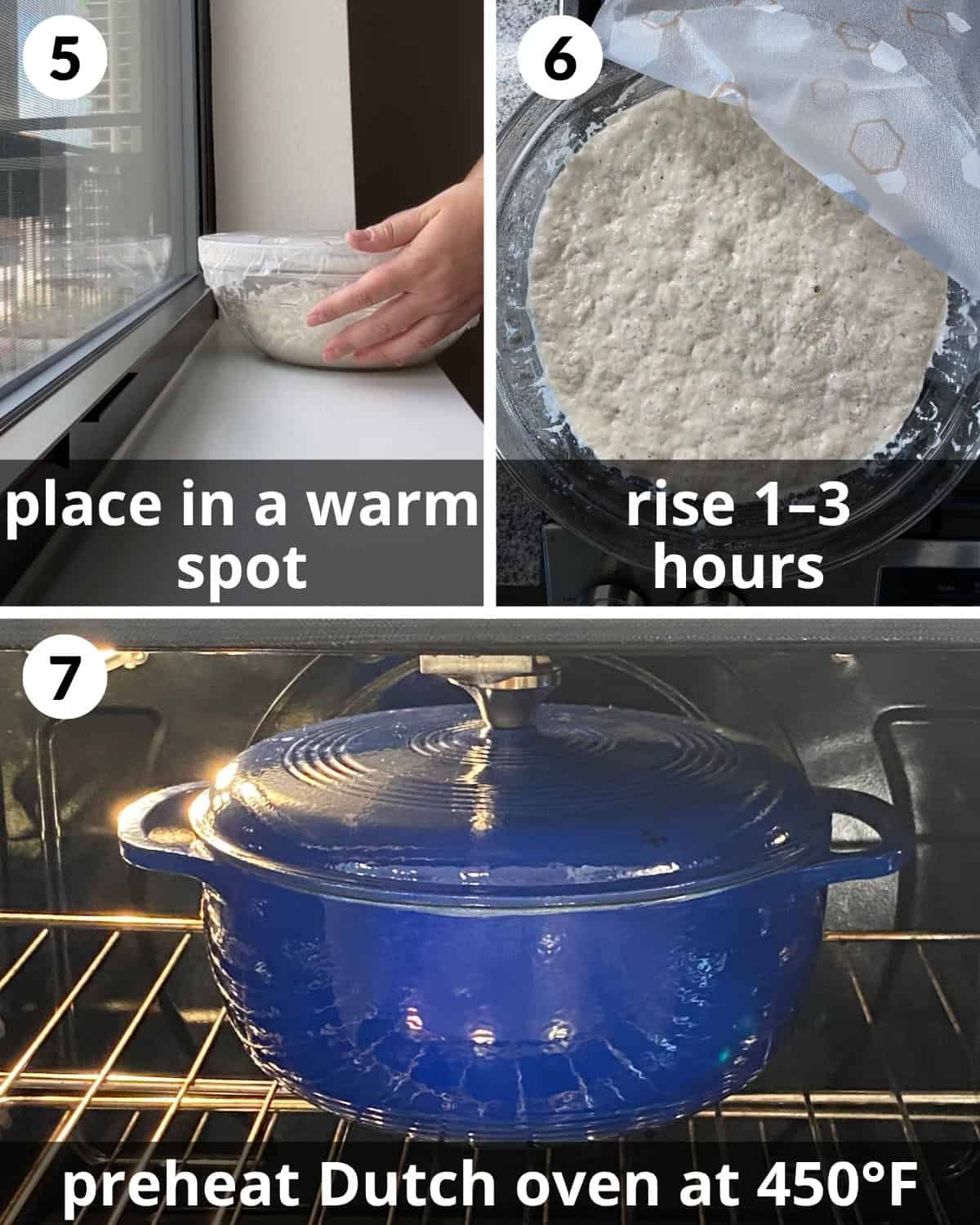 Three-panel sequence showing covered dough resting in a warm spot for 1–3 hours until bubbly and a Dutch oven preheating at 450°F.