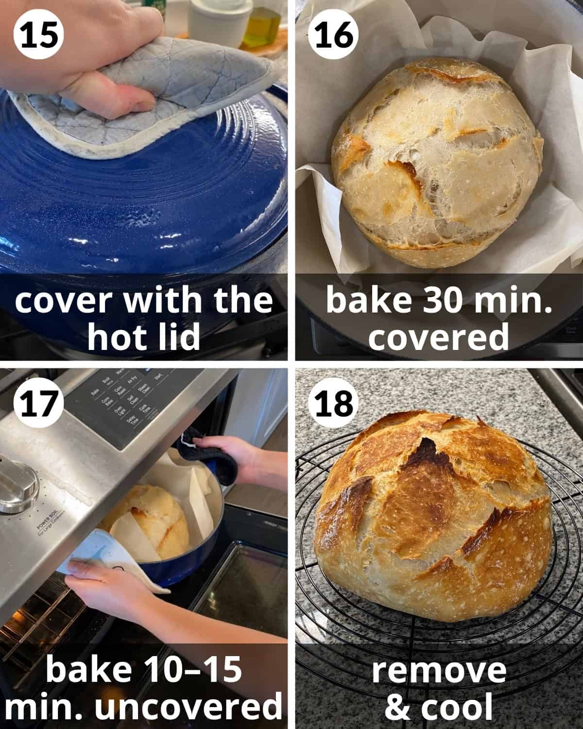 Four-panel sequence showing the Dutch oven covered, bread baked 30 minutes covered and 10–15 minutes uncovered, and the browned loaf cooling on a rack.