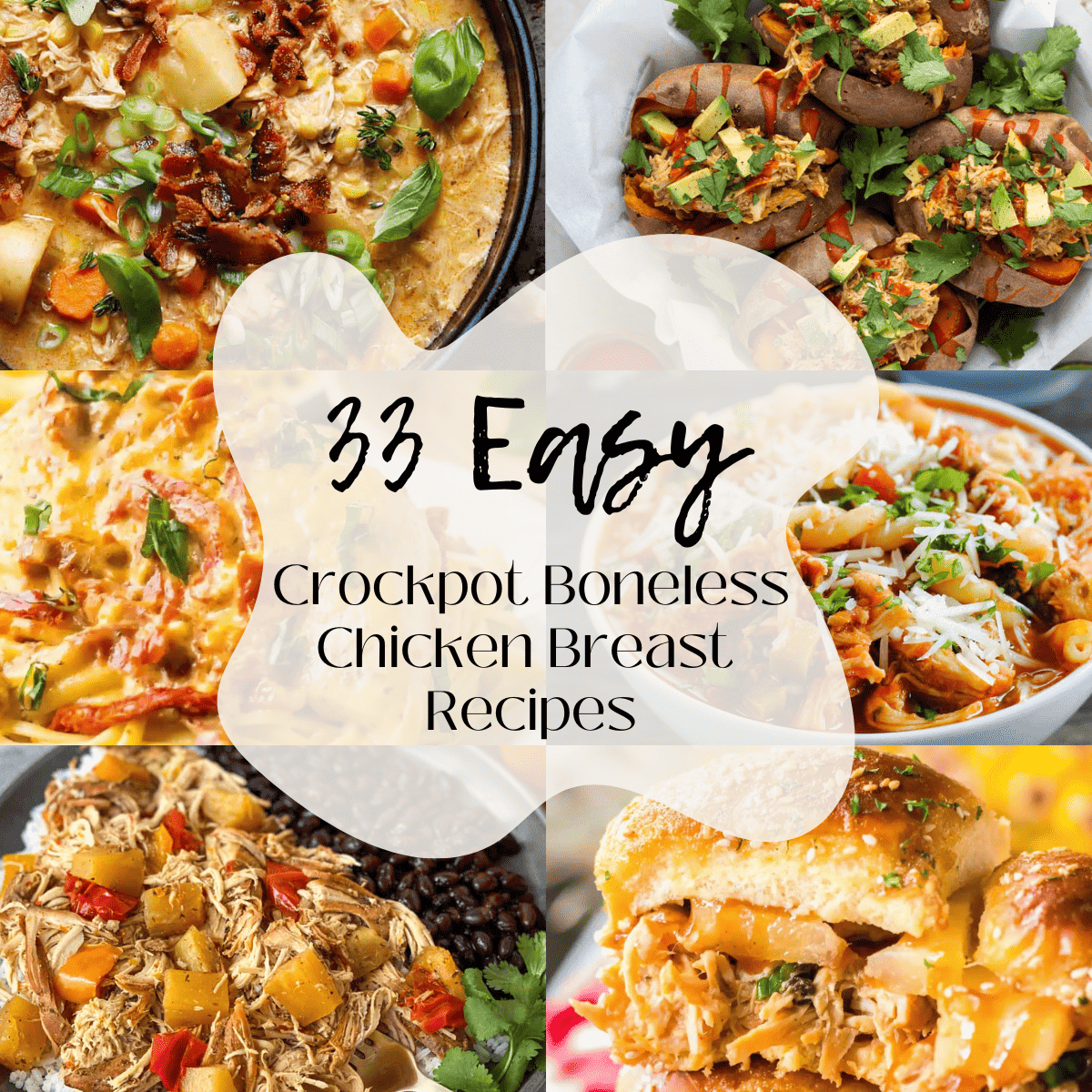 A 6 photo collage showing easy recipes for crockpot boneless chicken breast.